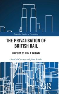 The Privatisation of British Rail: How Not to Run a Railway