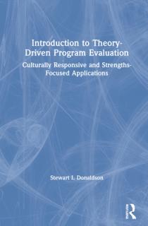 Introduction to Theory-Driven Program Evaluation: Culturally Responsive and Strengths-Focused Applications