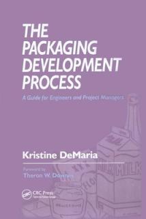 The Packaging Development Process: A Guide for Engineers and Project Managers