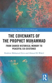 The Covenants of the Prophet Muḥammad: From Shared Historical Memory to Peaceful Co-Existence