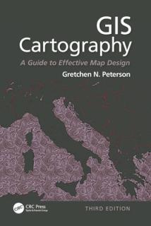 GIS Cartography: A Guide to Effective Map Design, Third Edition