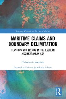 Maritime Claims and Boundary Delimitation: Tensions and Trends in the Eastern Mediterranean Sea