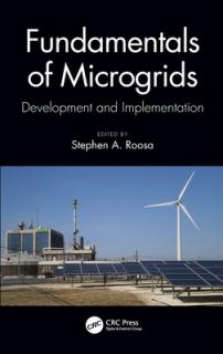 Fundamentals of Microgrids: Development and Implementation