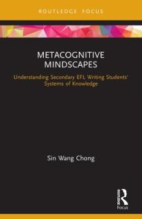 Metacognitive Mindscapes: Understanding Secondary EFL Writing Students' Systems of Knowledge