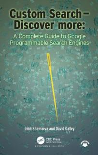 Custom Search - Discover more: A Complete Guide to Google Programmable Search Engines