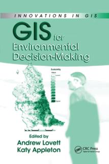 GIS for Environmental Decision-Making