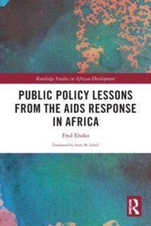 Public Policy Lessons from the AIDS Response in Africa