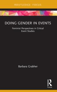 Doing Gender in Events: Feminist Perspectives in Critical Event Studies