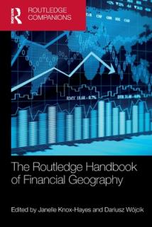 The Routledge Handbook of Financial Geography