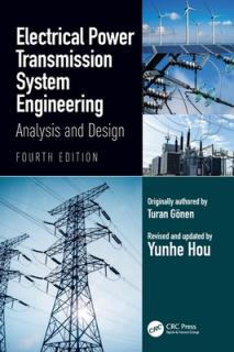 Electrical Power Transmission System Engineering: Analysis and Design
