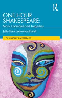 One-Hour Shakespeare: More Comedies and Tragedies