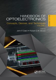 Handbook of Optoelectronics: Concepts, Devices, and Techniques (Volume One)