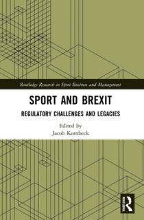 Sport and Brexit: Regulatory Challenges and Legacies