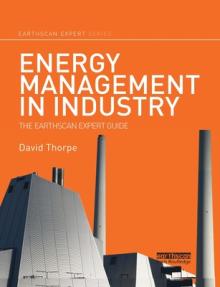 Energy Management in Industry: The Earthscan Expert Guide