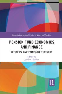 Pension Fund Economics and Finance: Efficiency, Investments and Risk-Taking