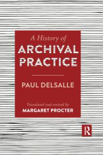 A History of Archival Practice