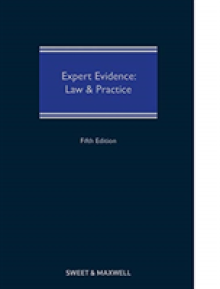 Expert Evidence: Law and Practice