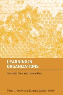 Learning in Organizations: Complexities and Diversities