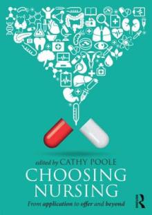 Choosing Nursing: From Application to Offer and Beyond