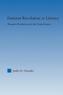Feminist Revolution in Literacy: Women's Bookstores in the United States