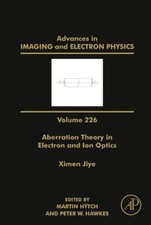 Aberration Theory in Electron and Ion Optics: Volume 226