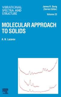 Molecular Approach to Solids: Volume 23