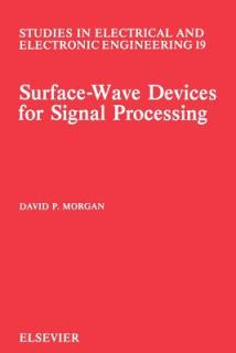 Surface-Wave Devices for Signal Processing: Volume 19