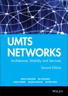 Umts Networks: Architecture, Mobility and Services