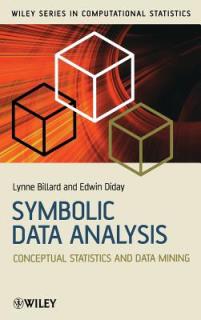 Symbolic Data Analysis: Conceptual Statistics and Data Mining