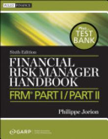 Financial Risk Manager Handbook: Frm Part I / Part II