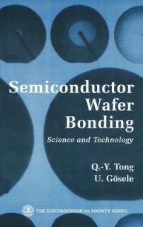 Semiconductor Wafer Bonding: Science and Technology