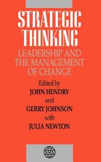 Strategic Thinking: Leadership and the Management of Change