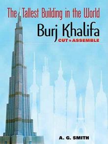 The Tallest Building in the World Cut & Assemble: Burj Khalifa
