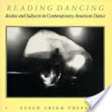 Reading Dancing: Bodies and Subjects in Contemporary American Dance