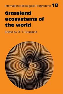 Grassland Ecosystems of the World: Analysis of Grasslands and Their Uses