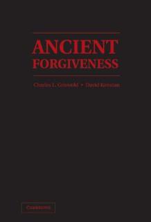 Ancient Forgiveness: Classical, Judaic, and Christian