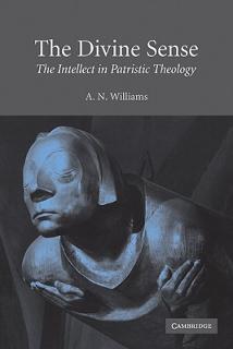 The Divine Sense: The Intellect in Patristic Theology