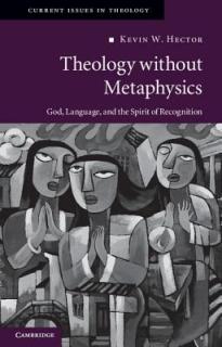 Theology Without Metaphysics: God, Language, and the Spirit of Recognition