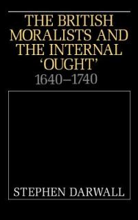 The British Moralists and the Internal 'Ought': 1640 1740