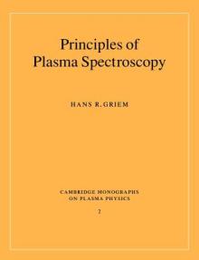 Principles of Plasma Spectroscopy