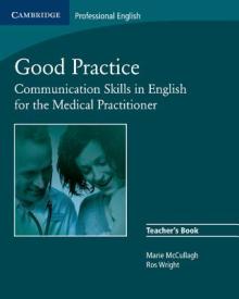 Good Practice: Communication Skills in English for the Medical Practitioner