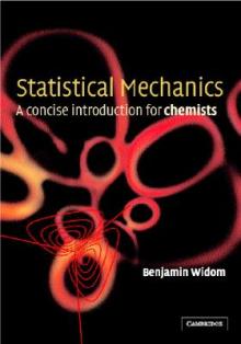 Statistical Mechanics: A Concise Introduction for Chemists