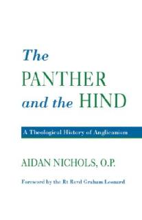 Panther and the Hind: A Theological History of Anglicanism