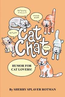 Cat Chat: Humor for Cat Lovers