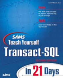 Teach Yourself Transact SQL in 21 Days
