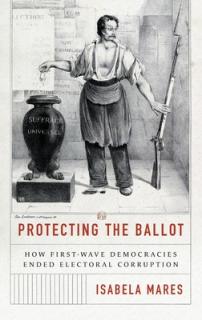 Protecting the Ballot: How First-Wave Democracies Ended Electoral Corruption