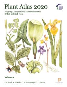 Plant Atlas 2020: Mapping Changes in the Distribution of the British and Irish Flora