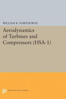 Aerodynamics of Turbines and Compressors. (Hsa-1), Volume 1