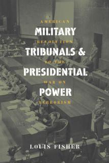 Mil. Tribunals & Pres. Power (PB)