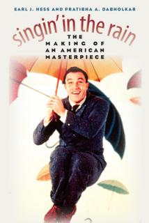 Singin' in the Rain: The Making of an American Masterpiece